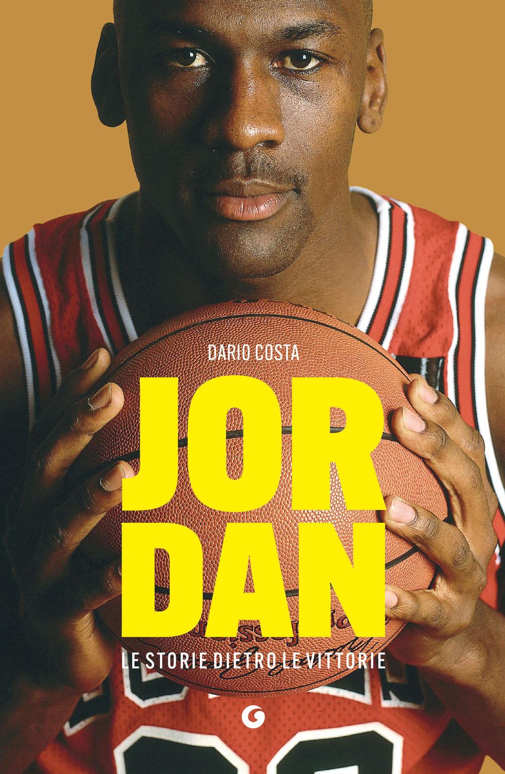 Vorderes Coverbild Jordan. Le storie dietro le vittorie