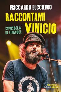 Vorderes Coverbild Raccontami Vinicio. Capossela in vivavoce