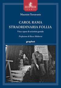 Vorderes Coverbild Carol Rama straordinaria follia. Vita e opere di un'artista geniale