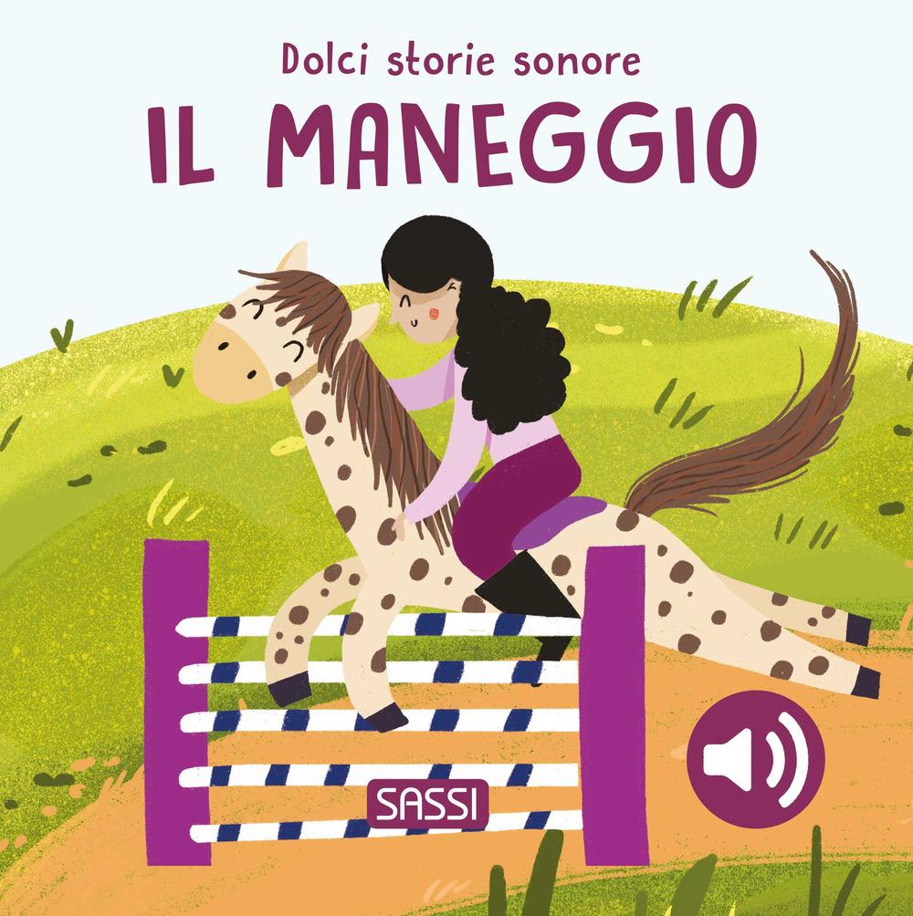Vorderes Coverbild Il maneggio. Dolci storie sonore