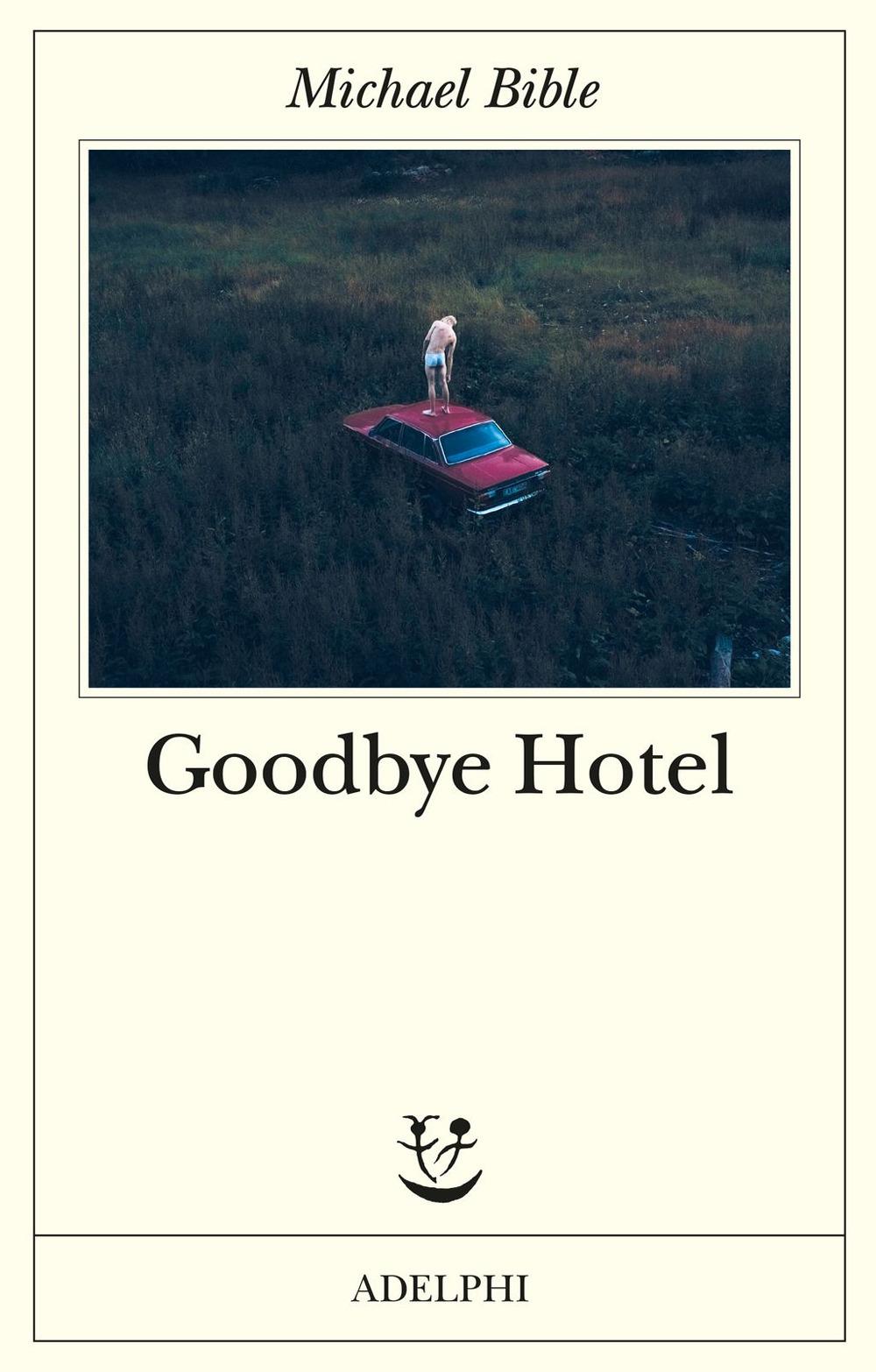 Vorderes Coverbild Goodbye Hotel