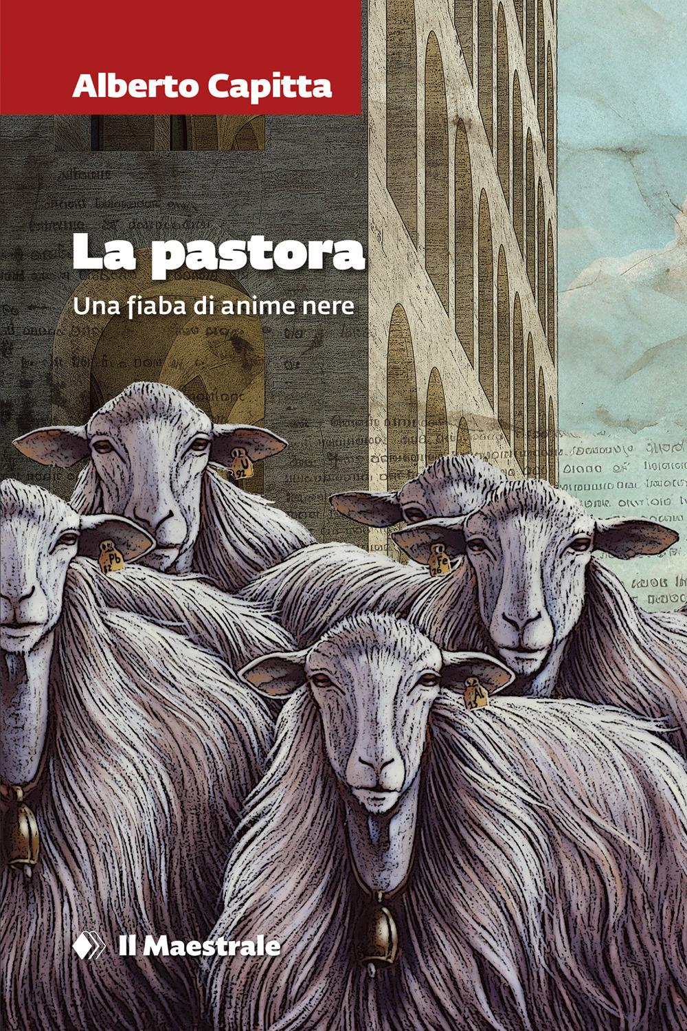 Vorderes Coverbild La pastora. Una fiaba di anime nere