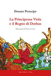 Vorderes Coverbild La principessa Viola e il Regno di Dorhas