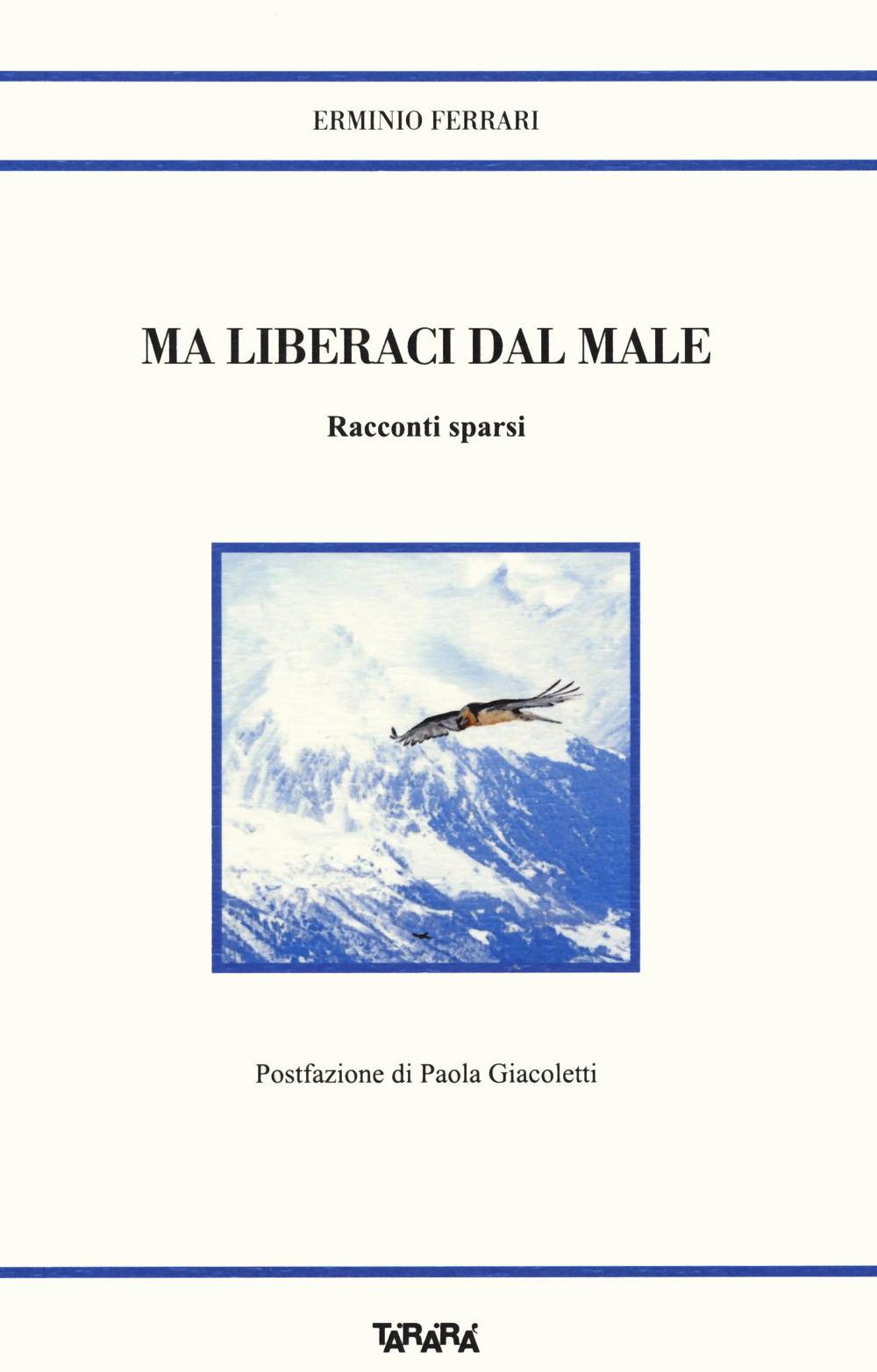 Vorderes Coverbild Ma liberaci dal male. Racconti sparsi