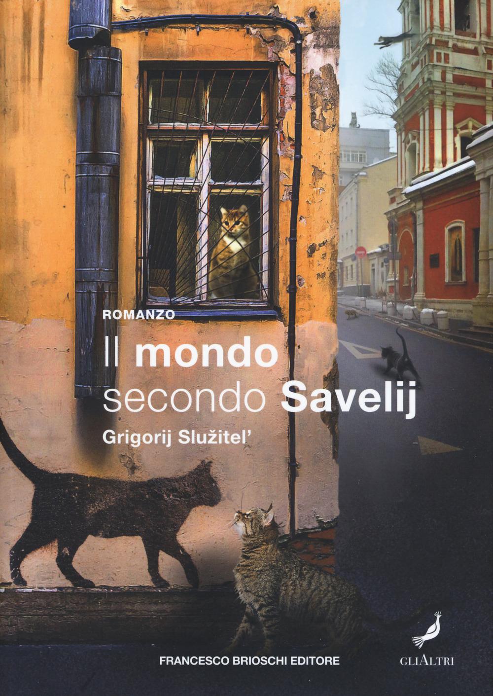 Vorderes Coverbild Il mondo secondo Savelij