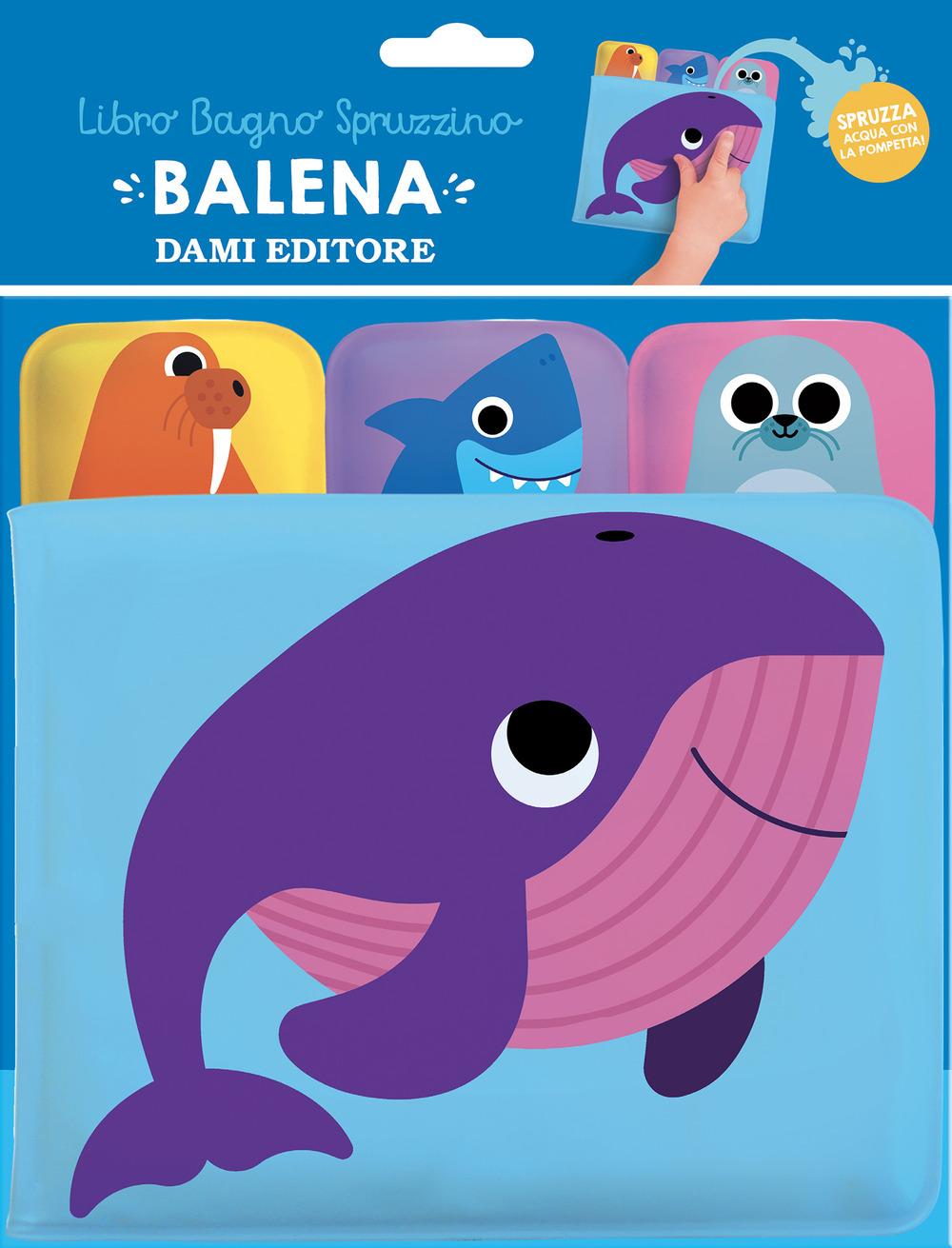 Vorderes Coverbild Balena. Libro bagno spruzzino
