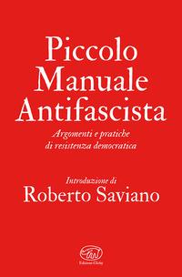 Vorderes Coverbild Piccolo manuale antifascista. Argomenti e pratiche di resistenza democratica