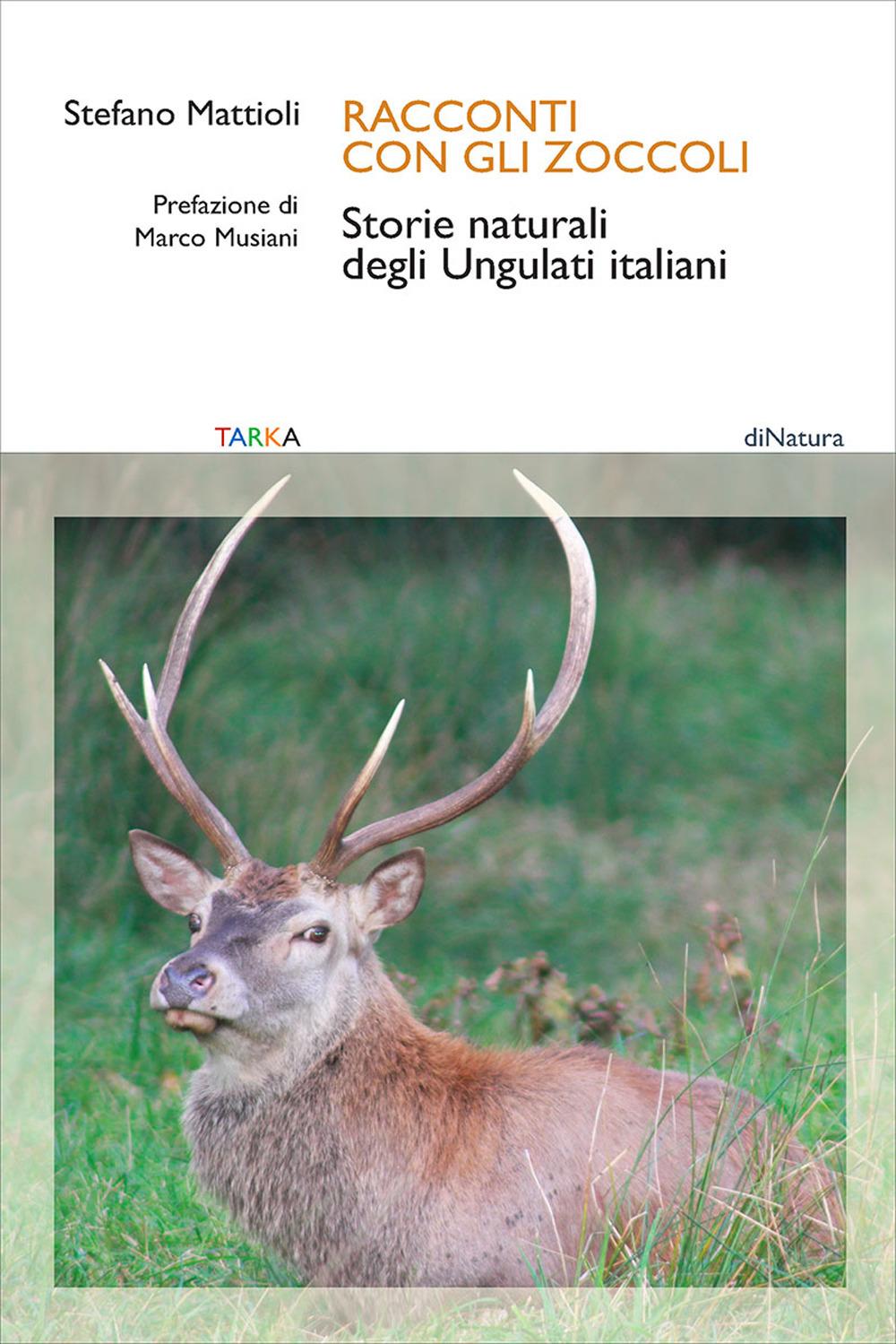 Vorderes Coverbild Racconti con gli zoccoli. Storie naturali degli Ungulati italiani