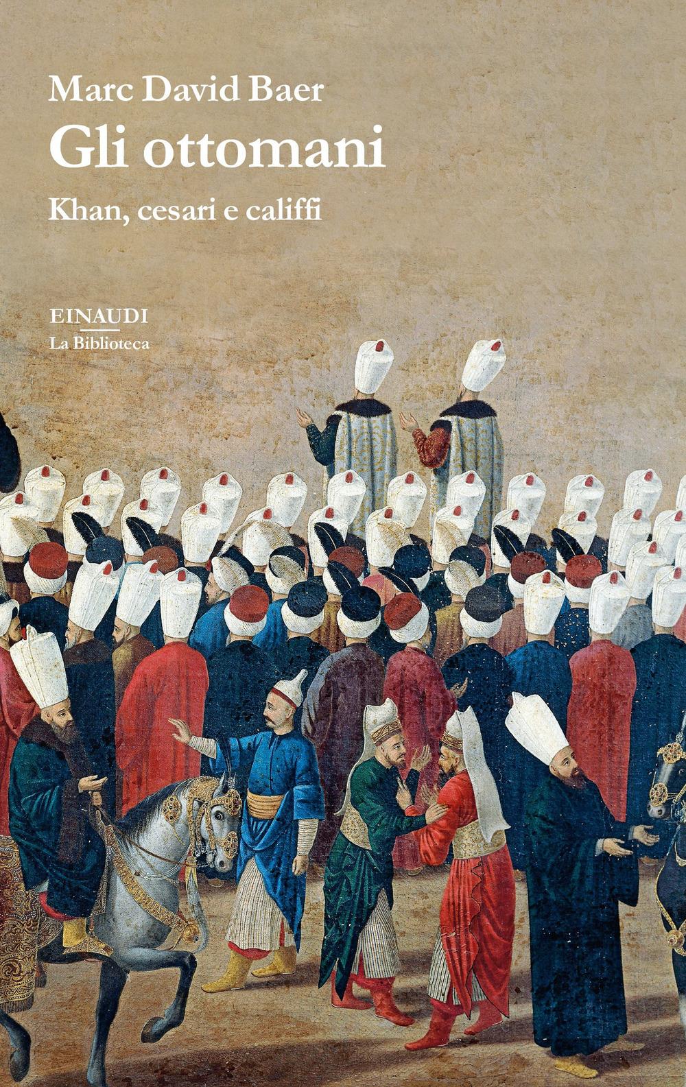 Vorderes Coverbild Gli ottomani. Khan, cesari e califfi