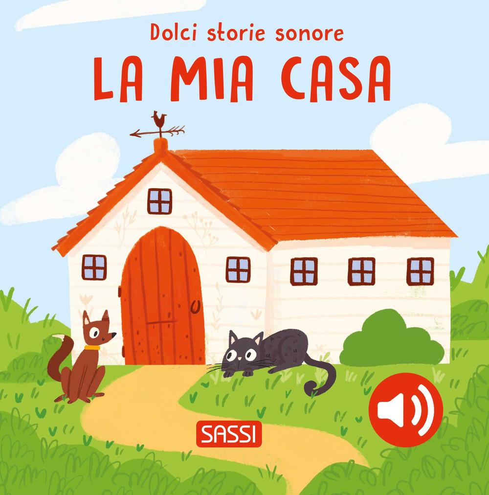 Vorderes Coverbild La mia casa. Dolci storie sonore