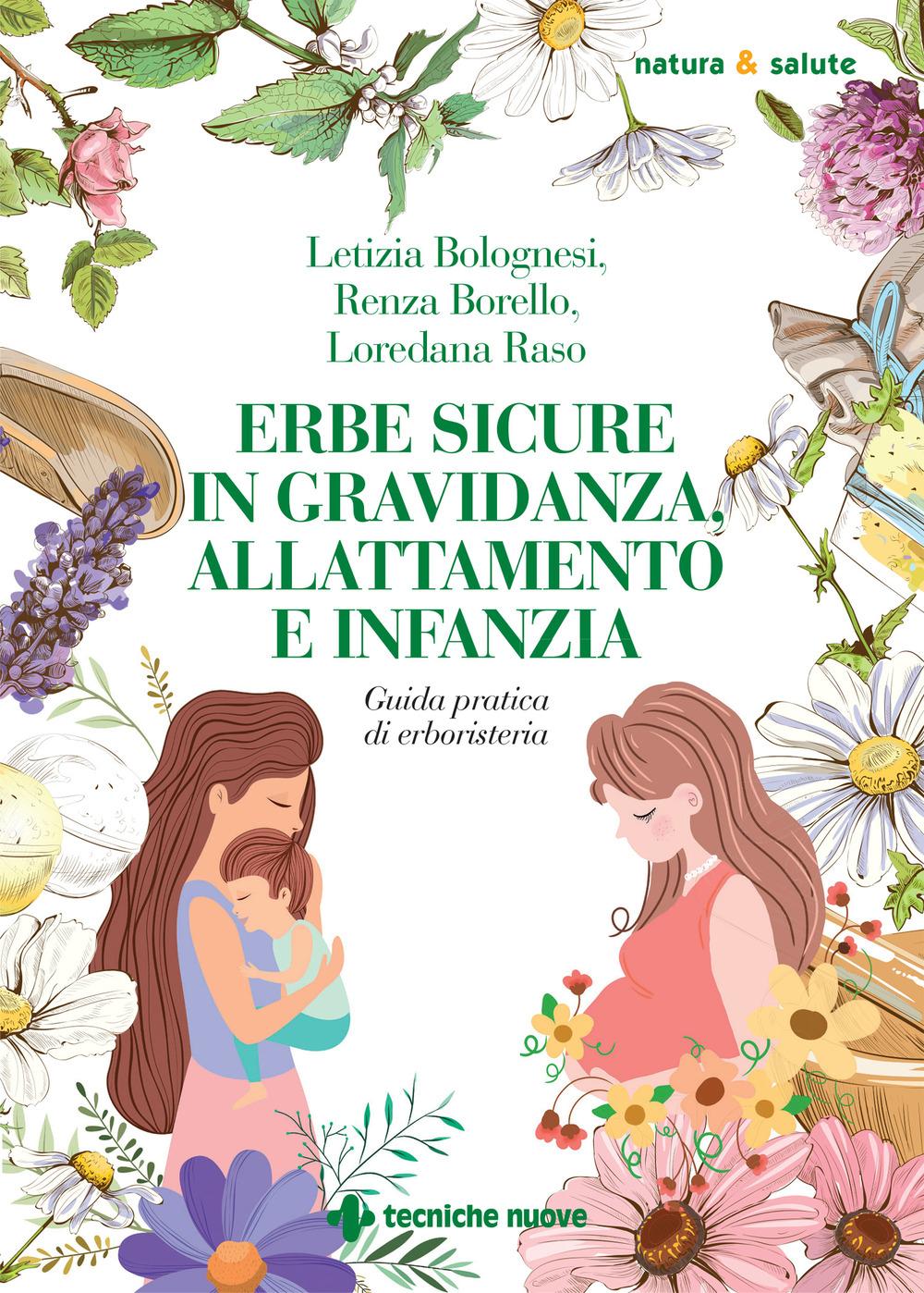 Vorderes Coverbild Erbe sicure in gravidanza, allattamento e infanzia