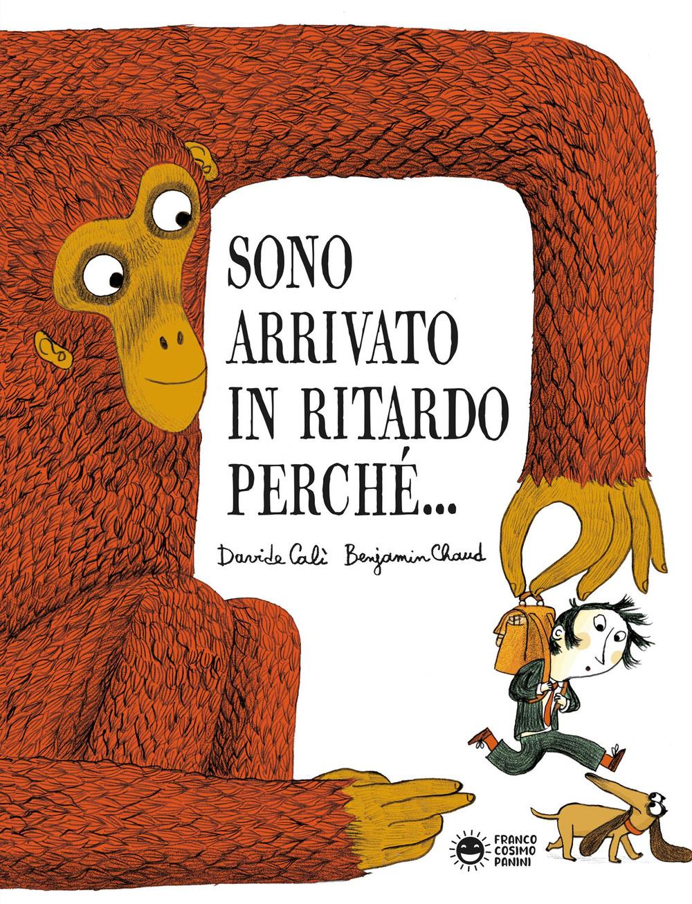 Vorderes Coverbild Sono arrivato in ritardo perché...