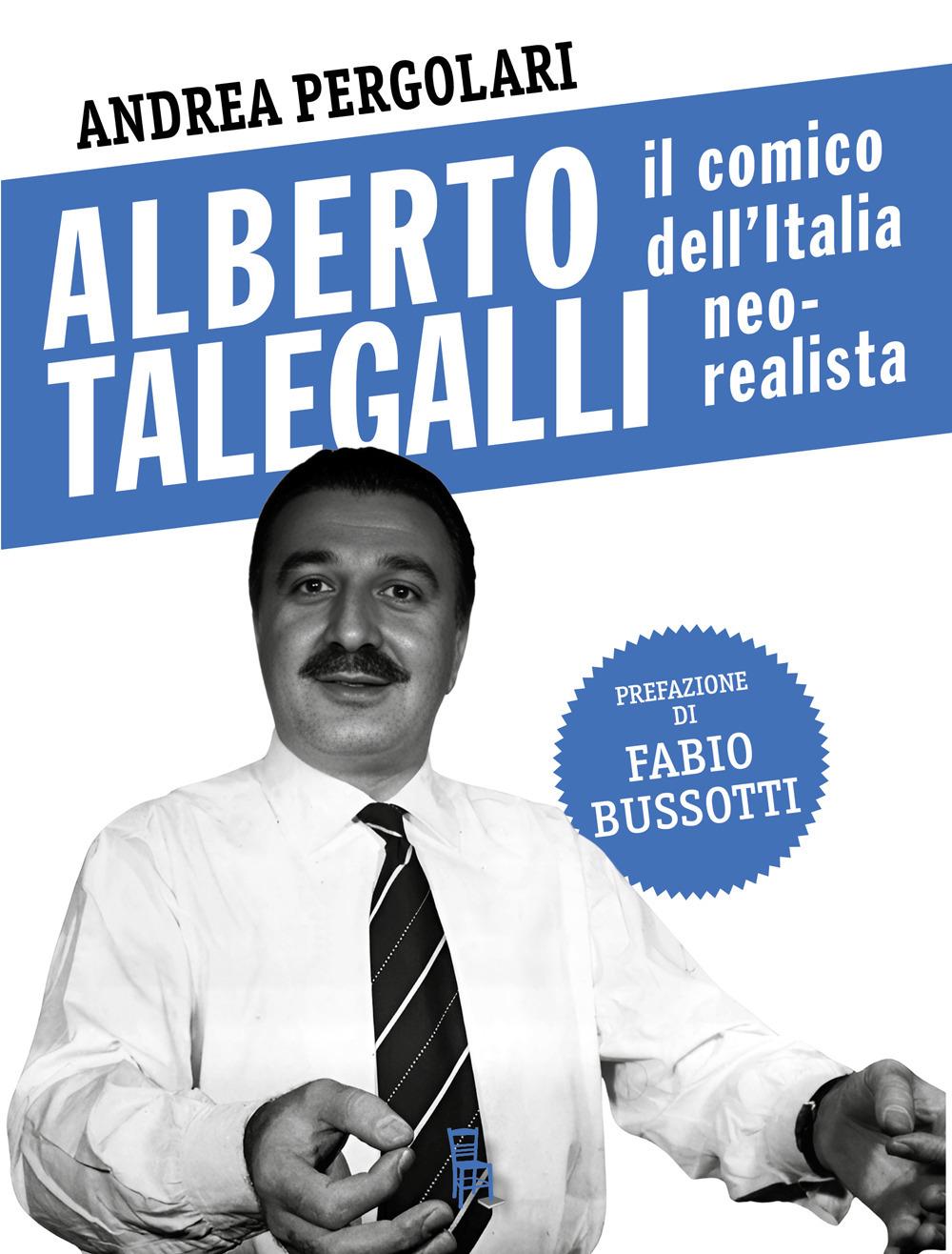 Vorderes Coverbild Alberto Talegalli. Il comico dell'Italia neorealista