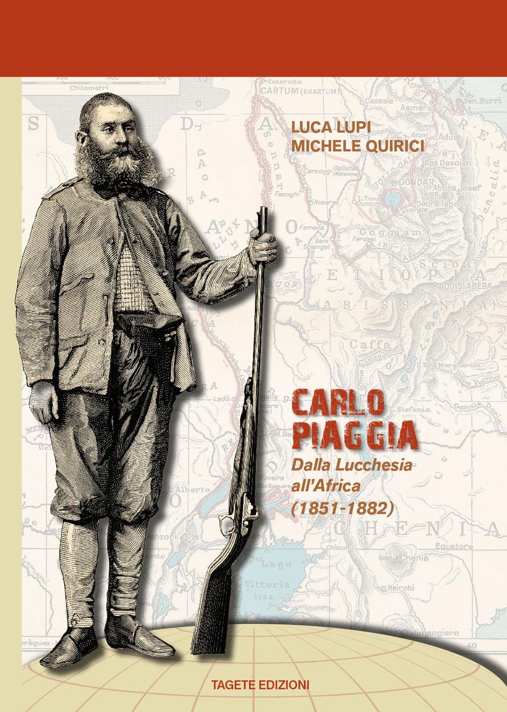 Vorderes Coverbild Carlo Piaggia. Dalla Lucchesia all'Africa (1851-1882)