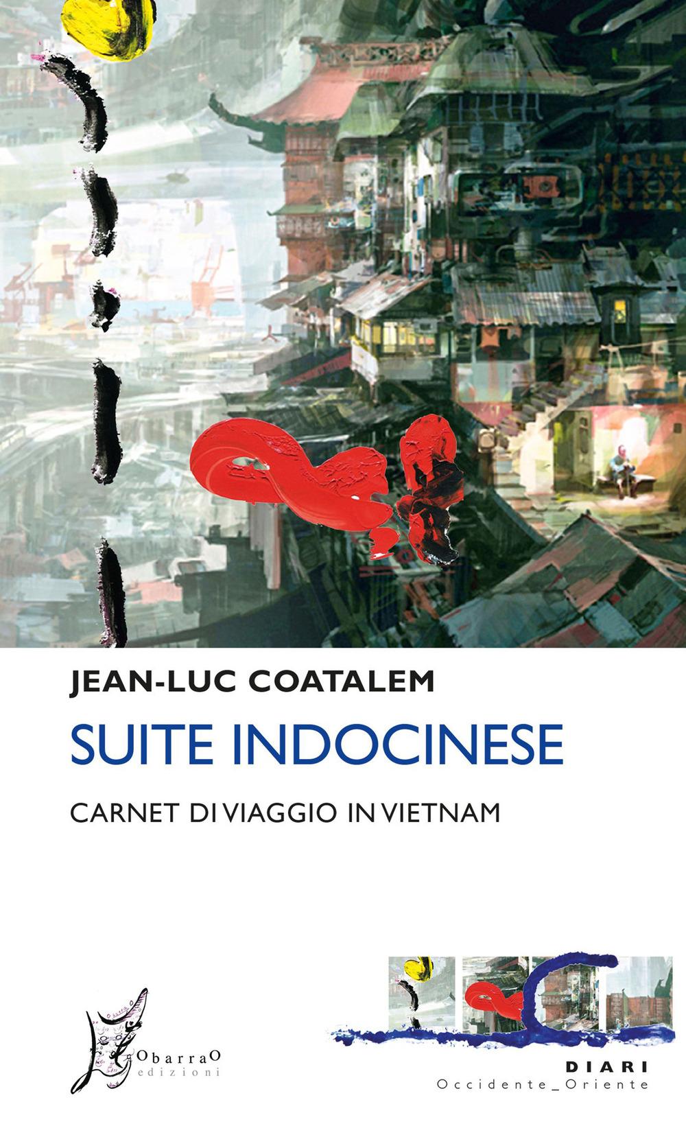 Vorderes Coverbild Suite indocinese. Carnet di viaggio in Vietnam