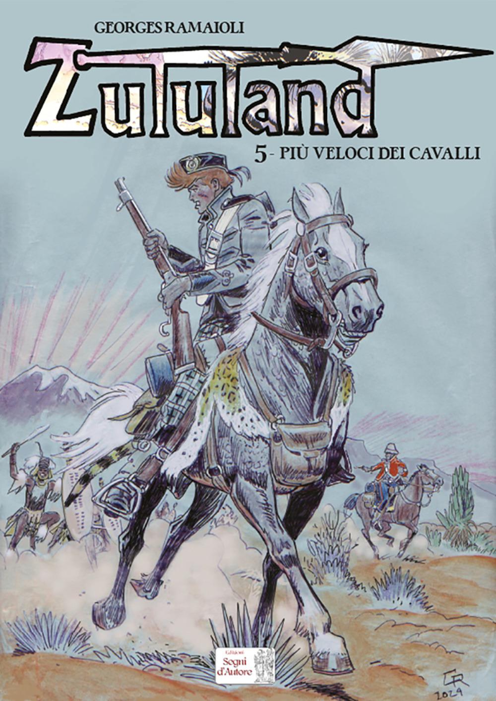 Vorderes Coverbild Più veloci dei cavalli. Zululand