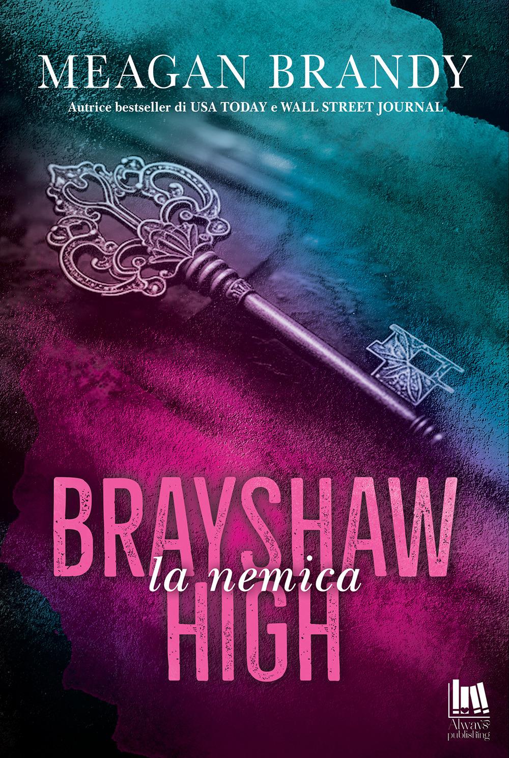 Vorderes Coverbild La nemica. Brayshaw High