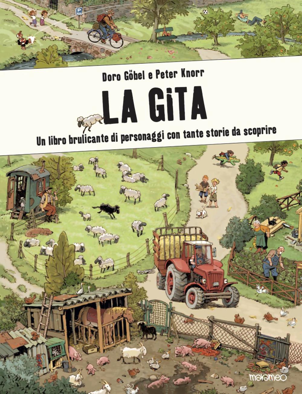 Vorderes Coverbild La gita. Un libro brulicante di personaggi e di storie da scoprire