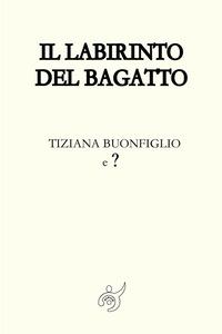 Vorderes Coverbild Il labirinto del Bagatto