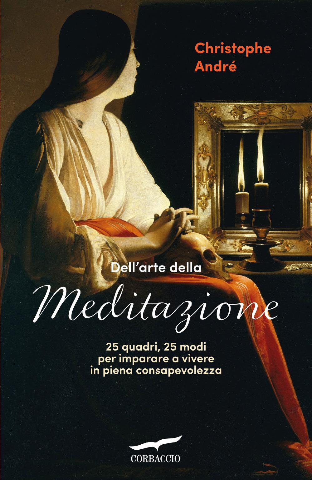 Vorderes Coverbild Dell'arte della meditazione. 25 quadri, 25 modi per imparare a vivere con consapevolezza