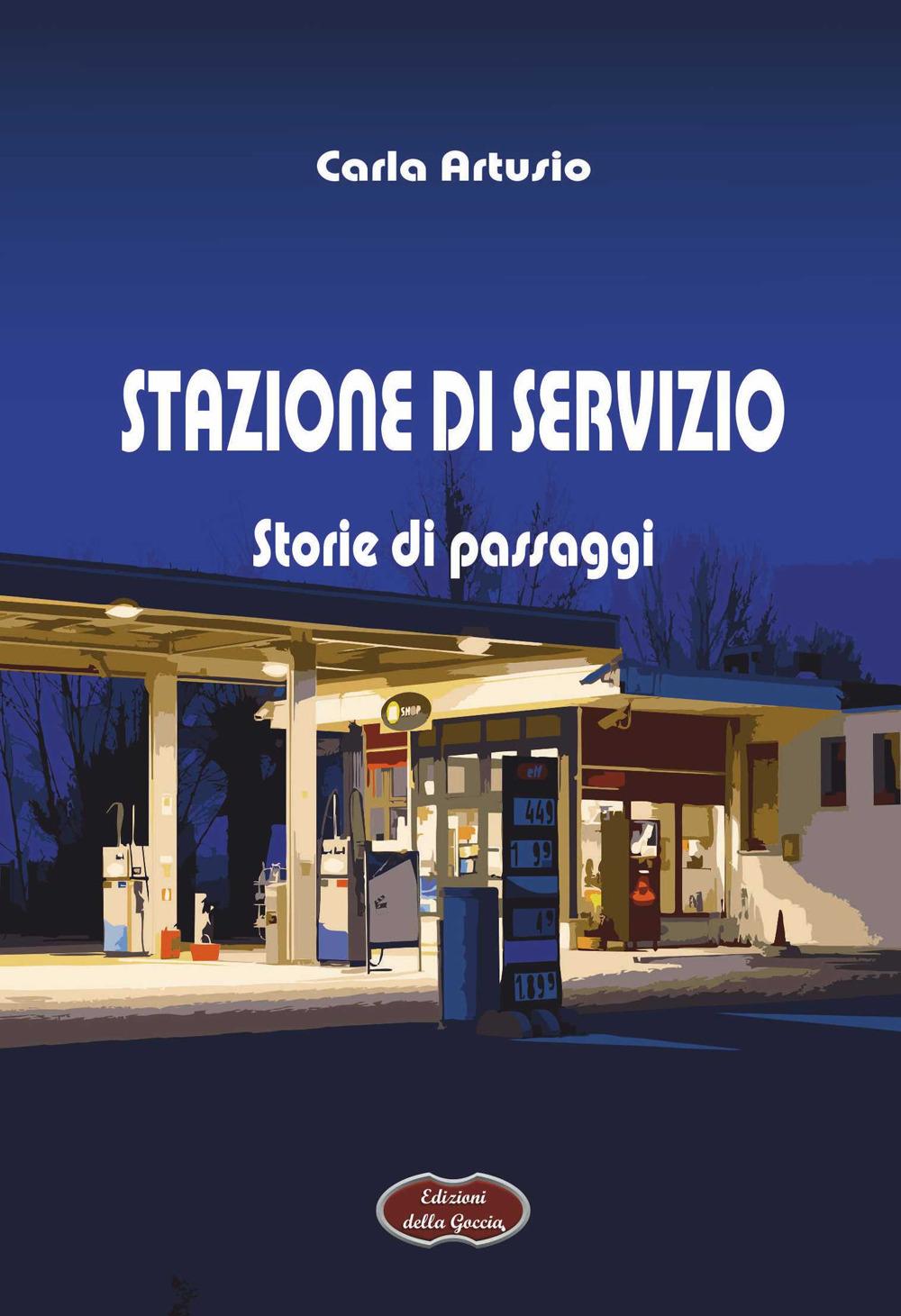 Vorderes Coverbild Stazione di servizio. Storie di passaggi