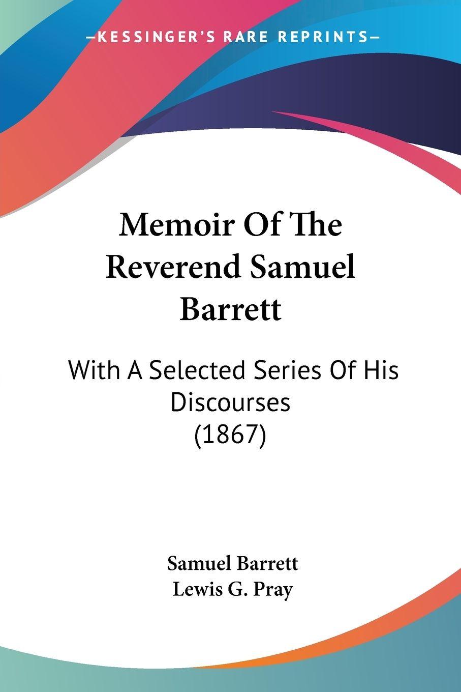 Vorderes Coverbild Memoir Of The Reverend Samuel Barrett