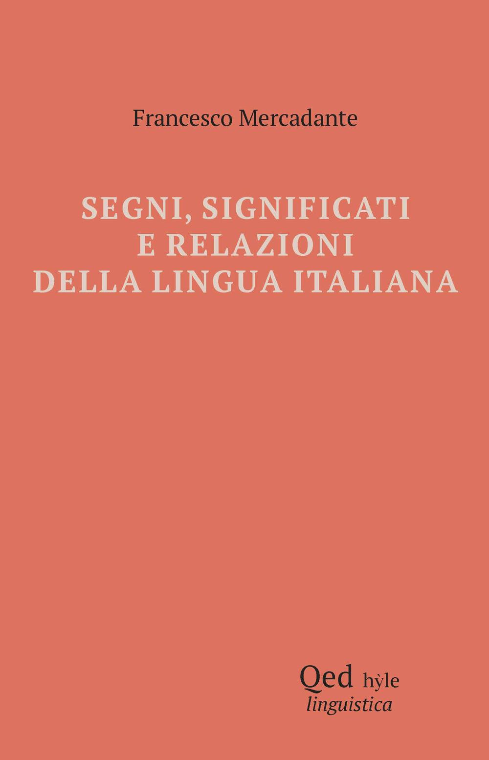 Vorderes Coverbild Segni, significati e relazioni della lingua italiana