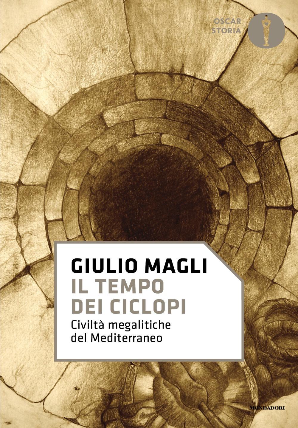 Vorderes Coverbild Il tempo dei ciclopi. Civiltà megalitiche del Mediterraneo