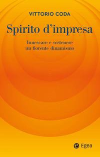 Vorderes Coverbild Spirito d'impresa. Innescare e sostenere un fiorente dinamismo