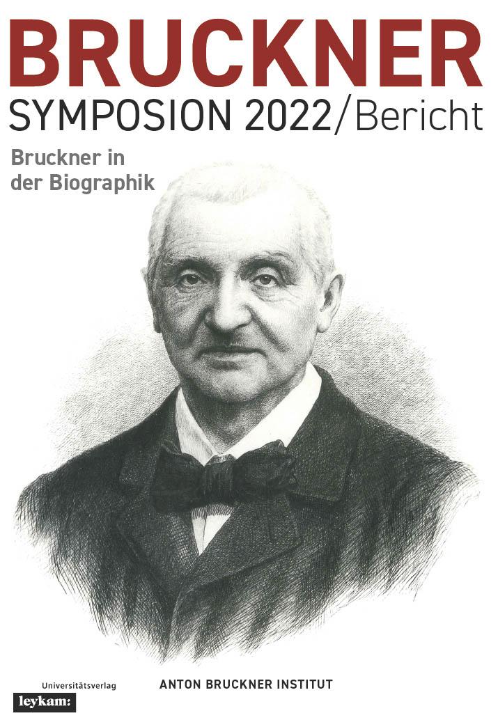 Vorderes Coverbild Bruckner Symposion 2022 / Bericht