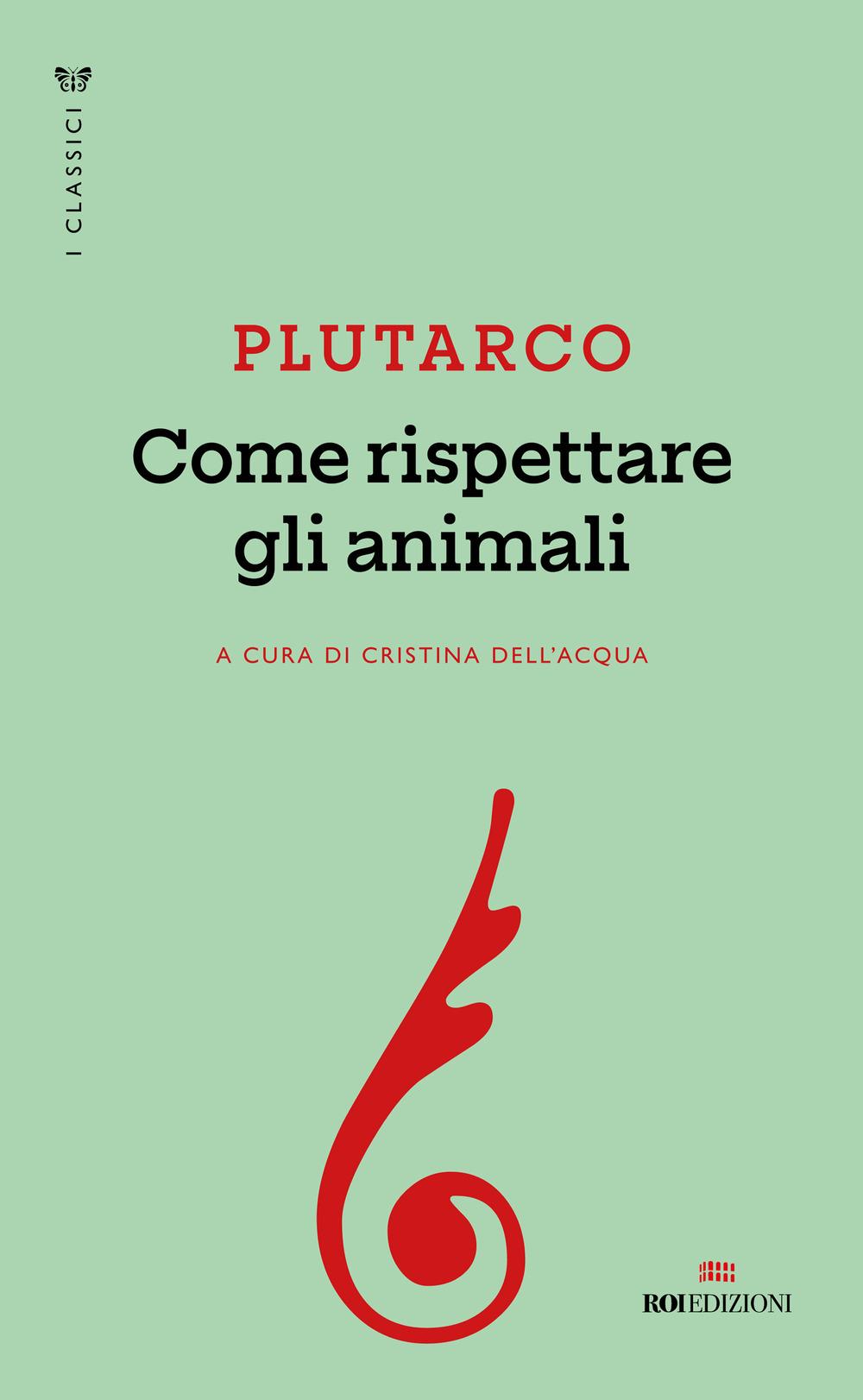 Vorderes Coverbild Come rispettare gli animali