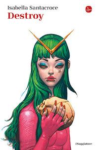 Vorderes Coverbild Destroy