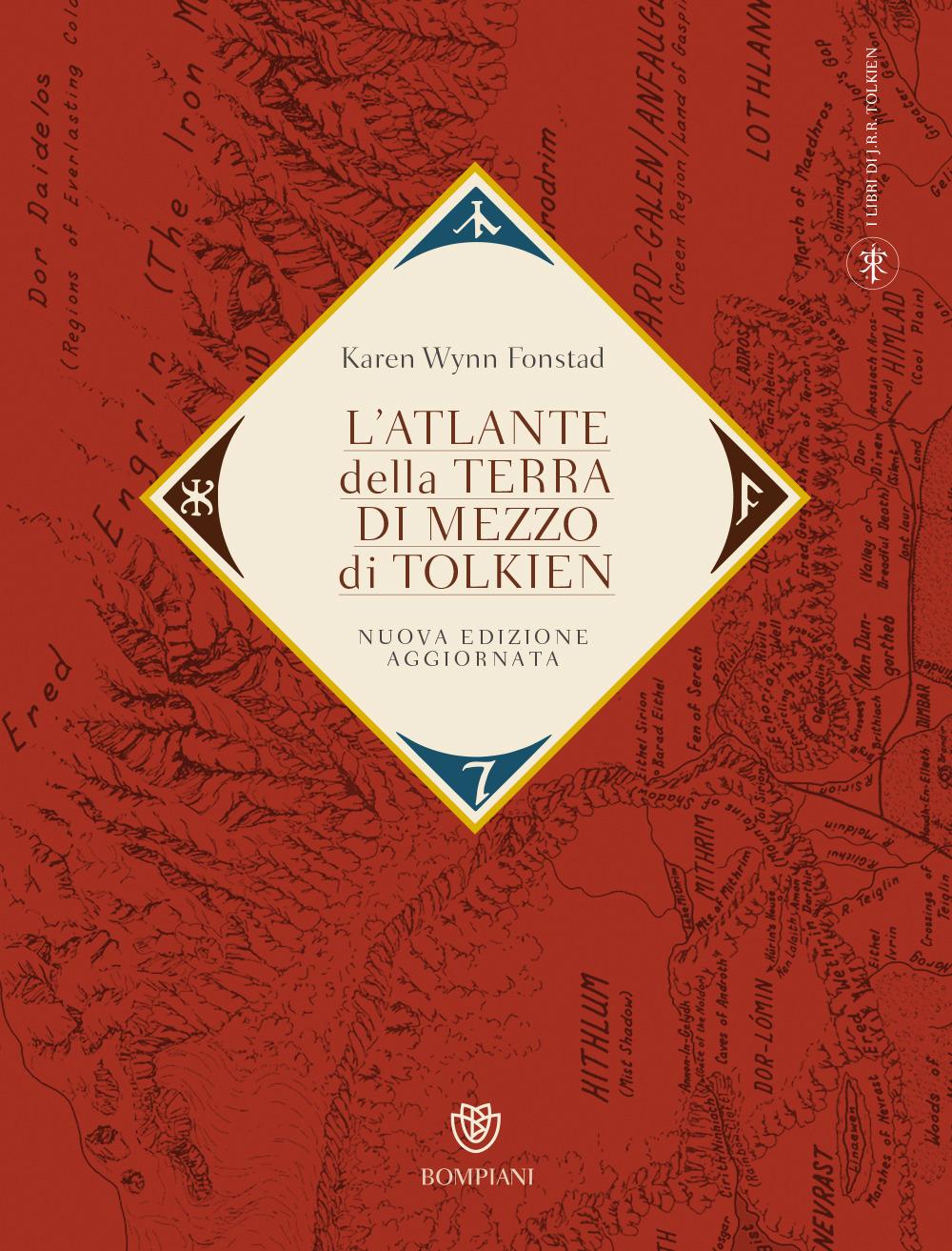 Vorderes Coverbild L' atlante della Terra-di-mezzo di Tolkien. Una guida per orientarsi in ogni angolo dell'universo fantastico di Tolkien, dalla Terra di mezzo alle Terre immortali dell'Ovest
