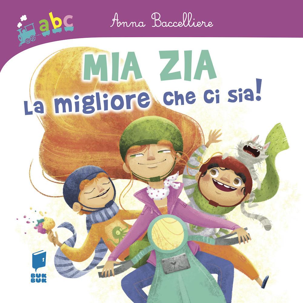 Vorderes Coverbild Mia zia la migliore che ci sia!