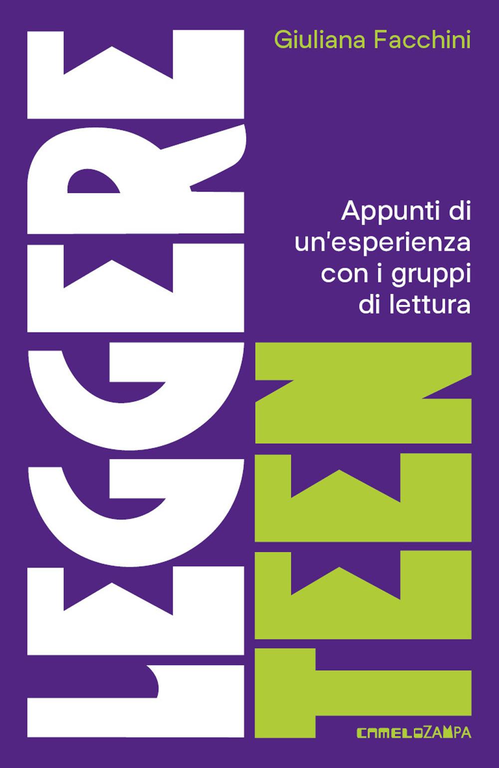 Vorderes Coverbild Leggere teen. Appunti di un'esperienza con i gruppi di lettura