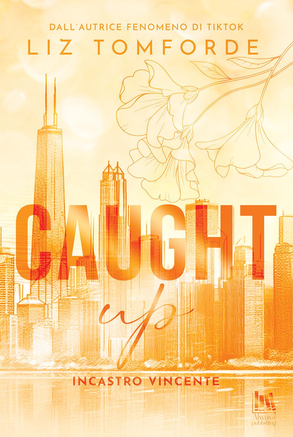 Vorderes Coverbild Caught up. Incastro vincente