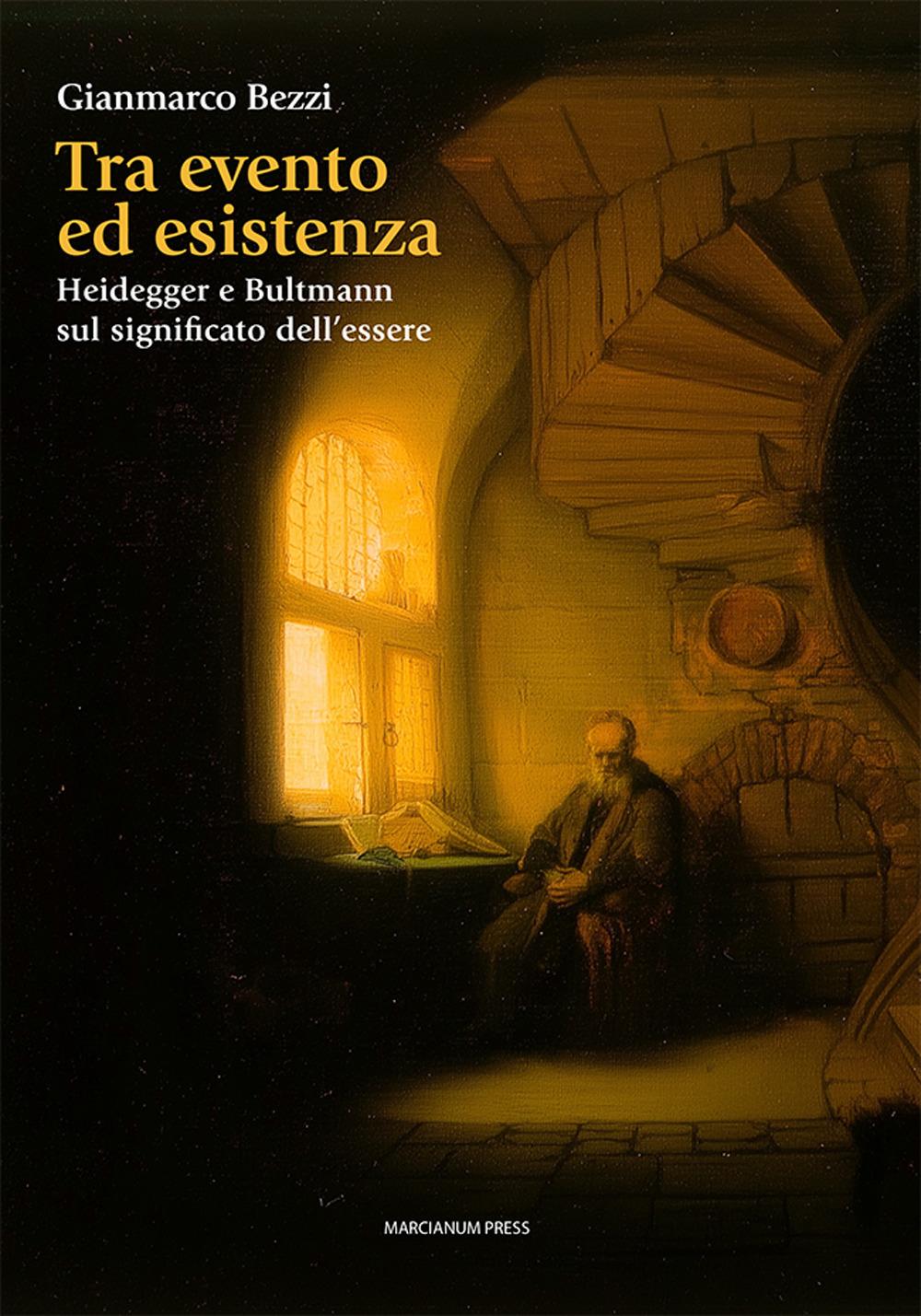 Vorderes Coverbild Tra evento ed esistenza. Heidegger e Bultmann sul significato dell'essere