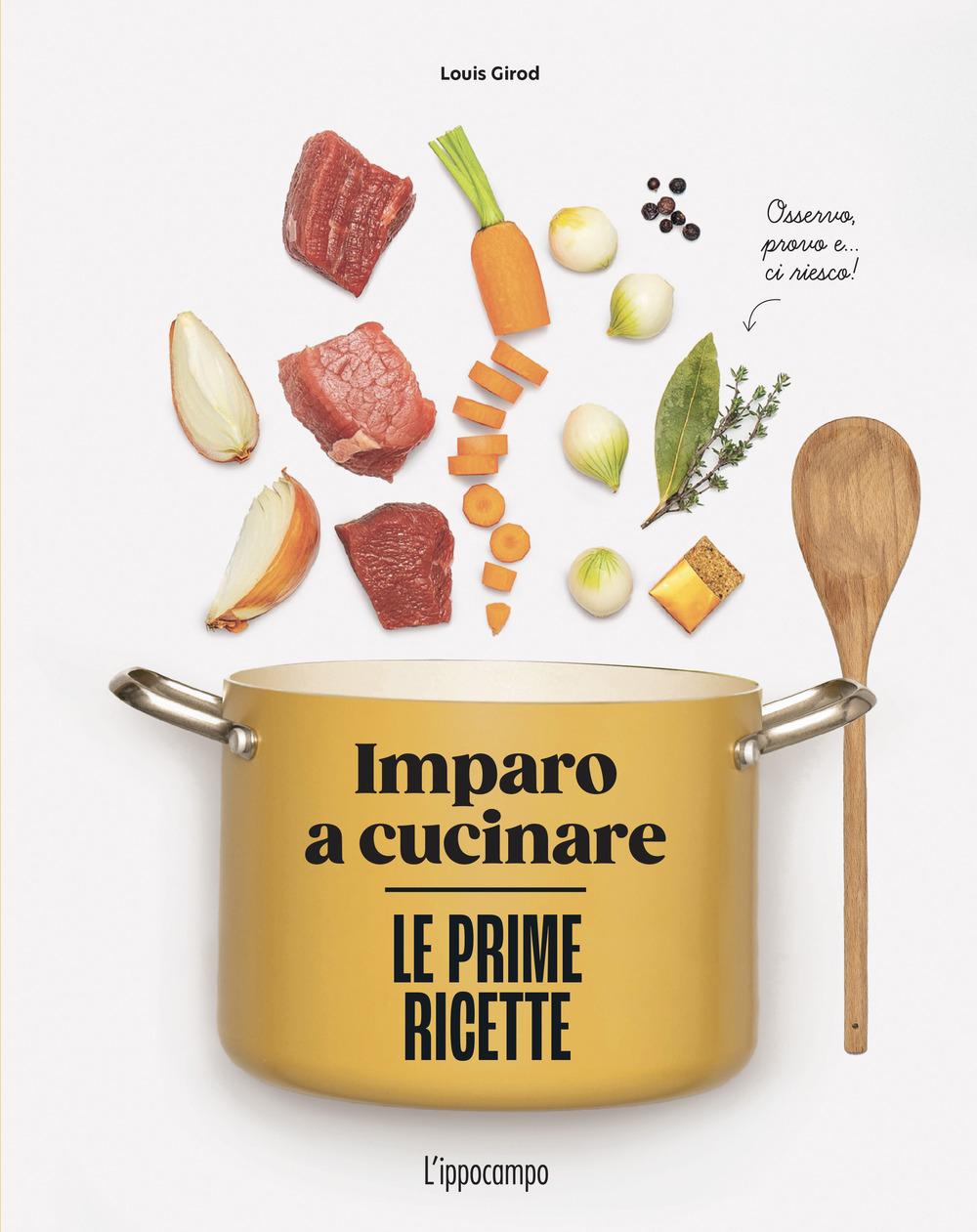 Vorderes Coverbild Le prime ricette. Imparo a cucinare