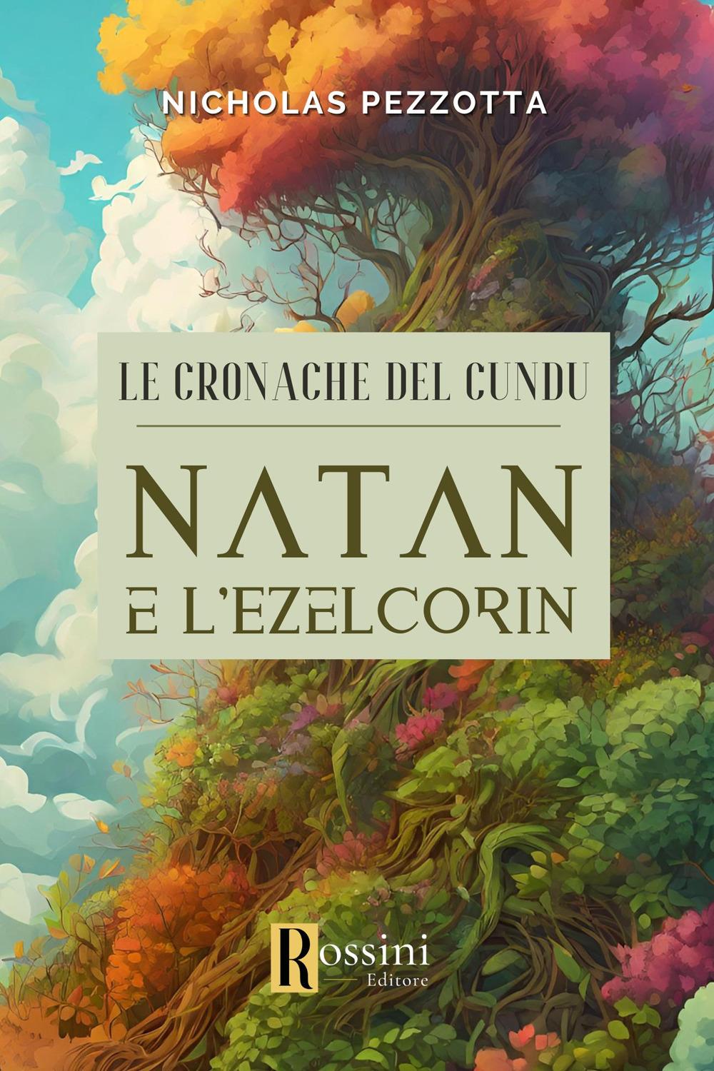 Vorderes Coverbild Le cronache del Cundu. Natan e l'Ezelcorin