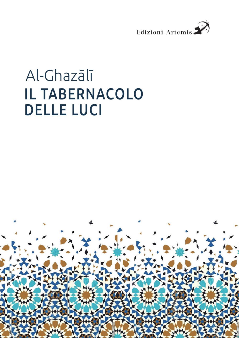 Vorderes Coverbild Il tabernacolo delle luci. Michk¿t Al-Anw¿r