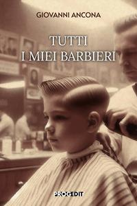 Vorderes Coverbild Tutti i miei barbieri