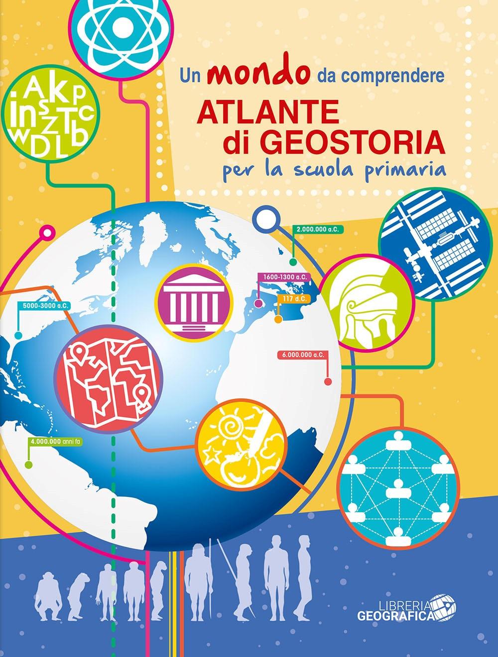 Vorderes Coverbild Atlante di geostoria per la scuola primaria. Un mondo da comprendere