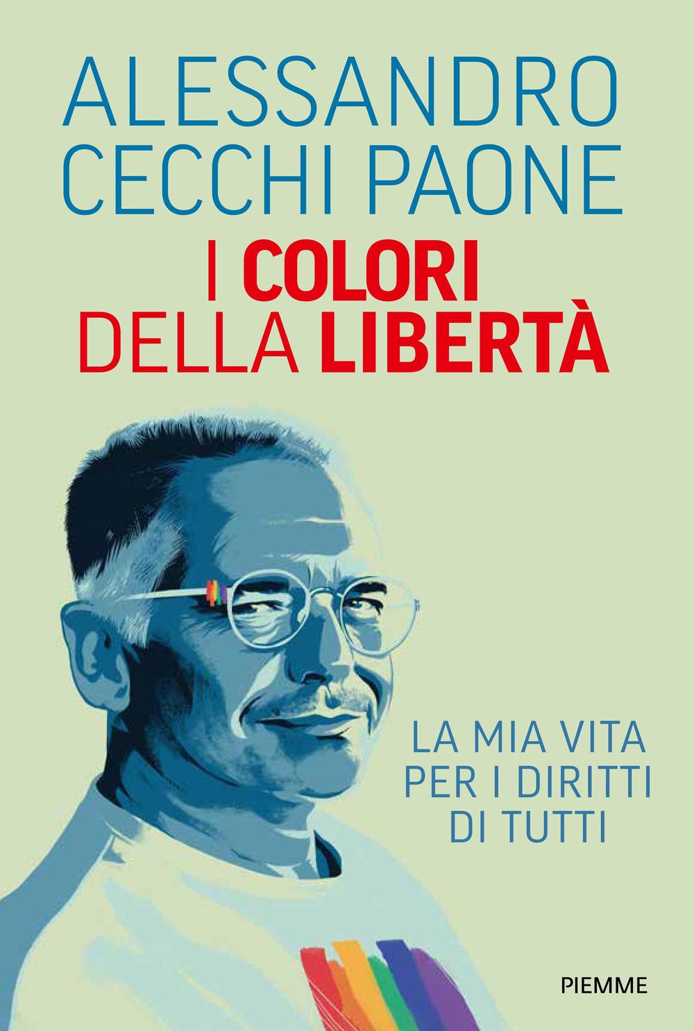 Vorderes Coverbild I colori della libertà. La mia vita per i diritti di tutti