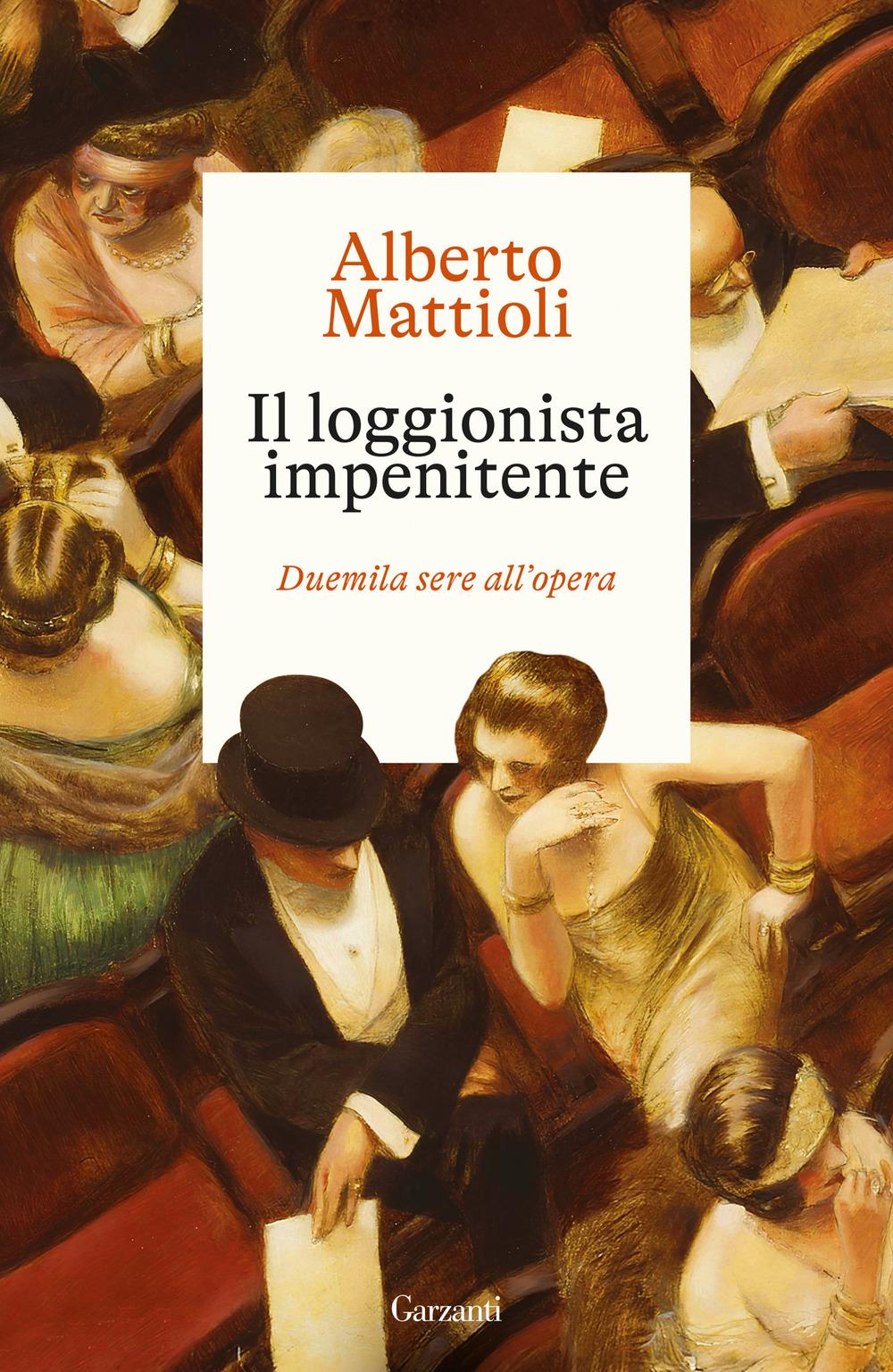 Vorderes Coverbild Il loggionista impenitente. Duemila sere all'opera