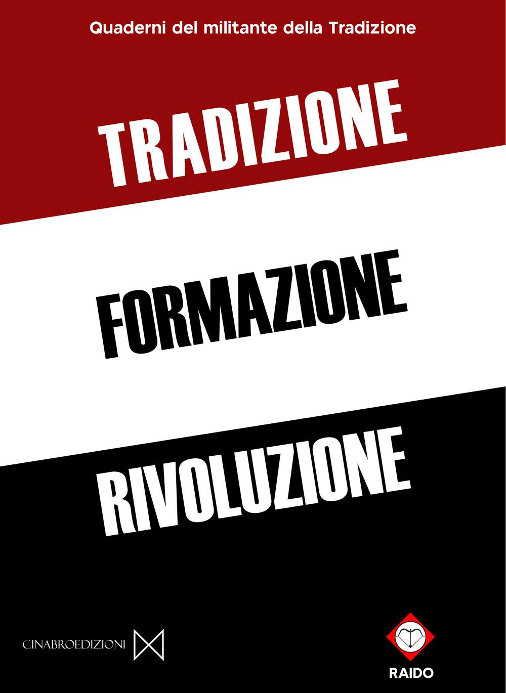 Vorderes Coverbild Tradizione formazione rivoluzione. Quaderni del militante della Tradizione