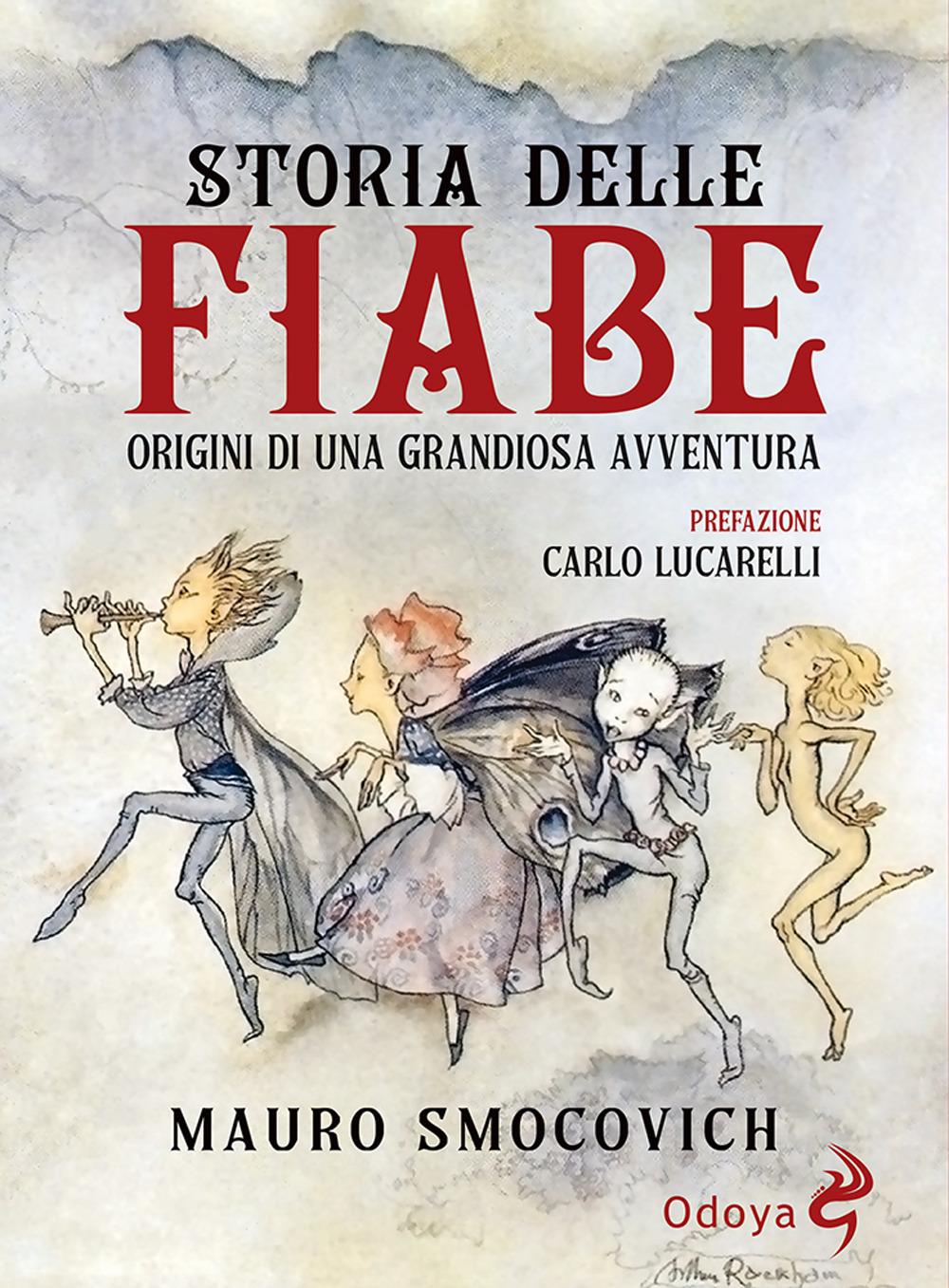 Vorderes Coverbild Storia delle Fiabe. Origini di una grandiosa avventura