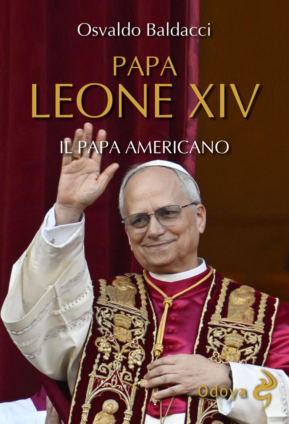 Vorderes Coverbild Papa Leone XIV. Il papa americano