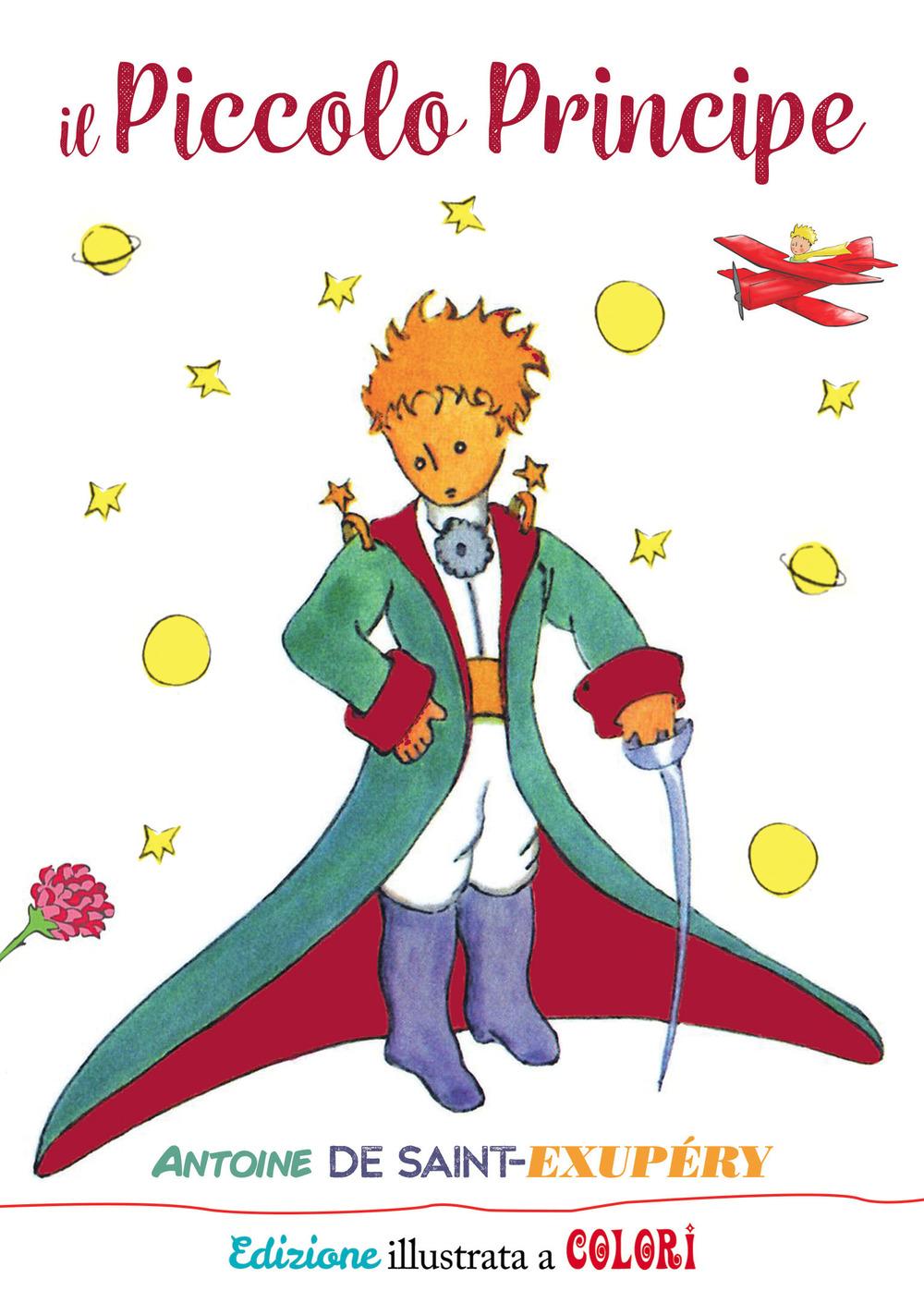 Vorderes Coverbild Il Piccolo Principe. Ediz. illustrata a colori