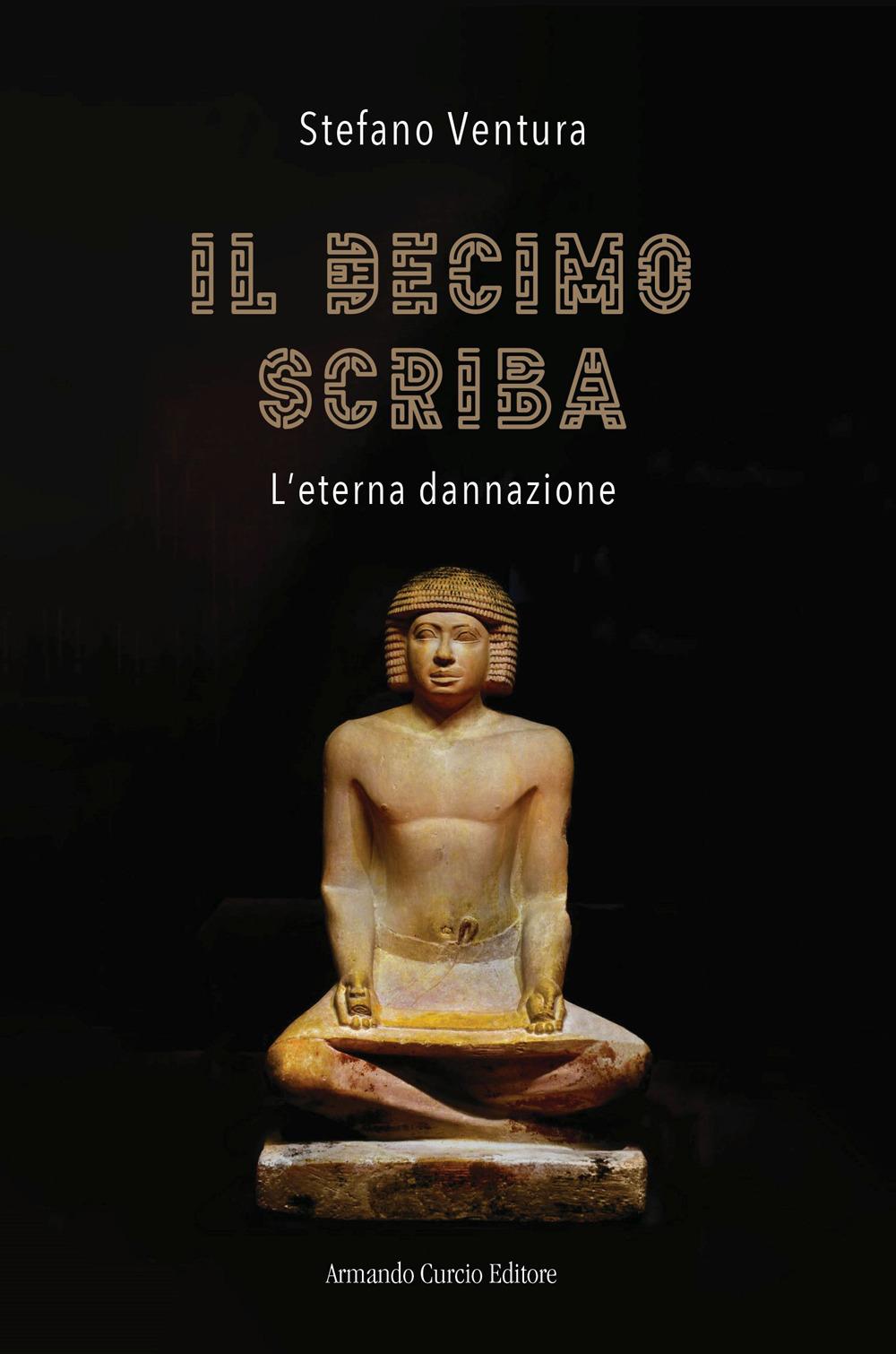 Vorderes Coverbild Il decimo scriba. L'eterna dannazione