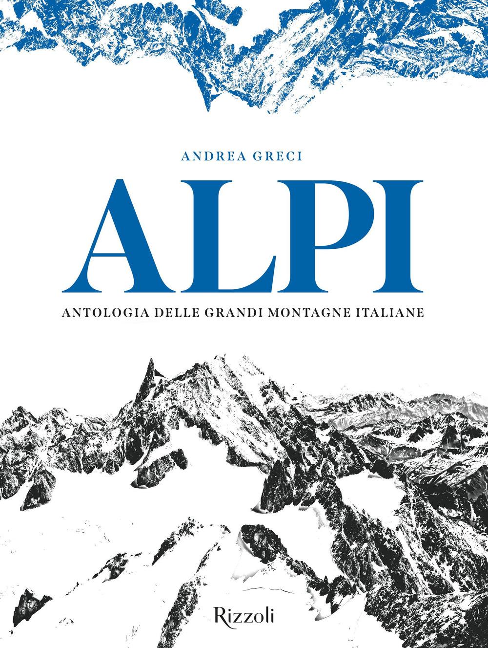 Vorderes Coverbild Alpi. Antologia delle grandi montagne italiane